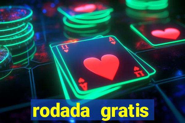 rodada gratis estrela bet